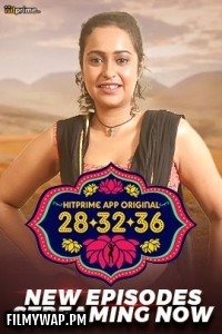 28 32 36 (2024) Part 2 HitPrime Hindi Unrated Web Series