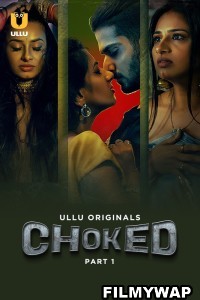 Choked (2024) Ullu Original