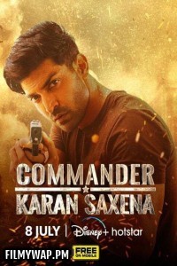 Commander Karan Saxena (2024) Hindi Web Series