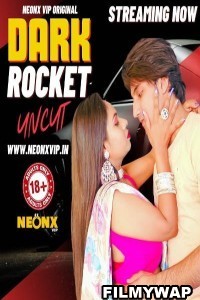 Dark Rocket (2024) NeonX Hindi Short Film