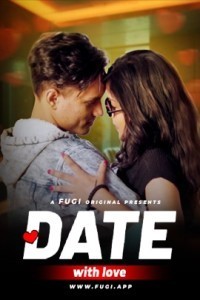 Date With Love (2024) Fugi Hindi Short Film