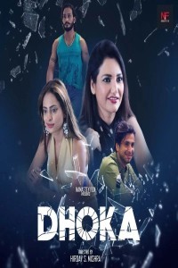 Dhoka (2024) Namasteyflix Hindi Short Film