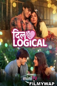 Dillogical (2024) Hindi Web Series