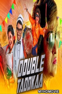 Double Taddkaa (2020) Hindi Dubbed Movie