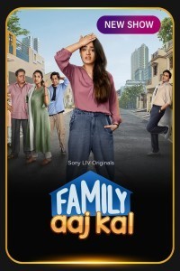 Family Aaj Kal (2024) Hindi Web Series