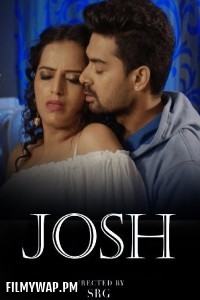 Josh (2024) Namasteyflix Hindi Short Film