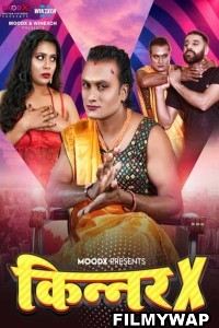 Kinner X (2024) MoodX Hindi Short Film