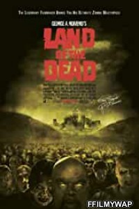 Land Of the Dead (2005) Hindi Dubbed