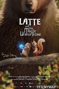 Latte and the Magic Waterstone (2020) Hindi Dubbed