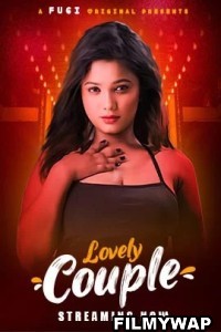 Lovely Couple (2023) Fugi Original Hindi Hot Webseries