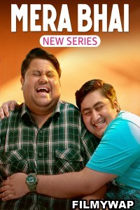 Mera Bhai (2024) Hindi Web Series