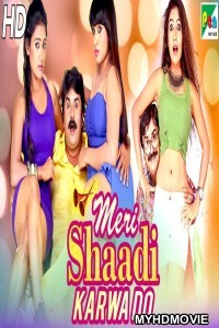 Meri Shaadi Karwa Do (2020) Hindi Dubbed Movie