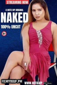 Naked (2024) HotX Hindi Short Film