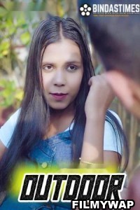 Outdoor Priya (2024) BindasTimes Hindi Short Film