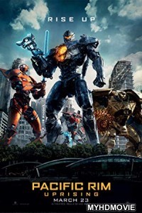 Pacific Rim Uprising (2018) Hindi Dubbed