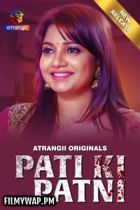 Pati Ki Patni (2024) Atrangii Hindi Short Film