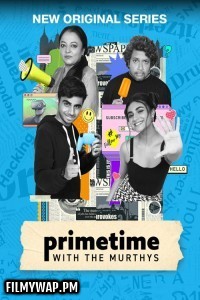 Primetime with the Murthys (2024) Hindi Web Series