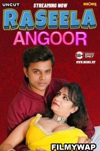 Raseela Angoor (2024) NeonX Hindi Short Film