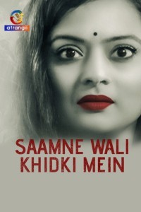 Saamne Wali Khidki Mein (2024) Atrangii Hindi Short Film