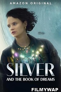 Silver and the Book of Dreams (2023) Hindi Dubbed