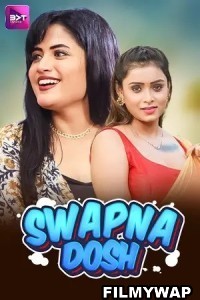 Swapnadosh (2024) Battameez Hindi Unrated Web Series