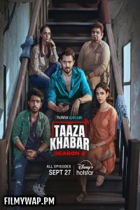 Taaza Khabar (2024) Season 2 Hindi Web Series