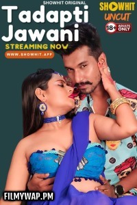 Tadapti Jawani (2024) ShowHit Hindi Short Film