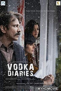 Vodka Diaries (2018) Bollywood Movie