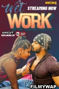 Wet Work (2024) NeonX Hindi Short Film