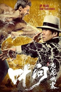 IP Man And Four Kings (2021) Hollywood Hindi Dubbed